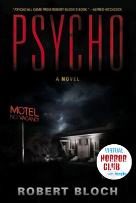 Red text reads "Psycho" on dark background. Image of a run down motel next to a neon "Motel no vacancy" sign, the "no" in the sign is not illuminated so the sign reads "Motel Vacancy". Bottom text in white says "Robert Bloch". 