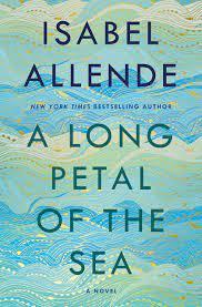 A Long Petal of the Sea by Isabel Allende