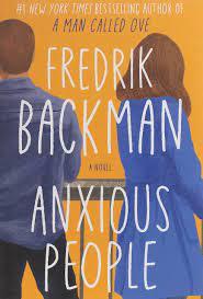 Anxious People by Fredrik Backman